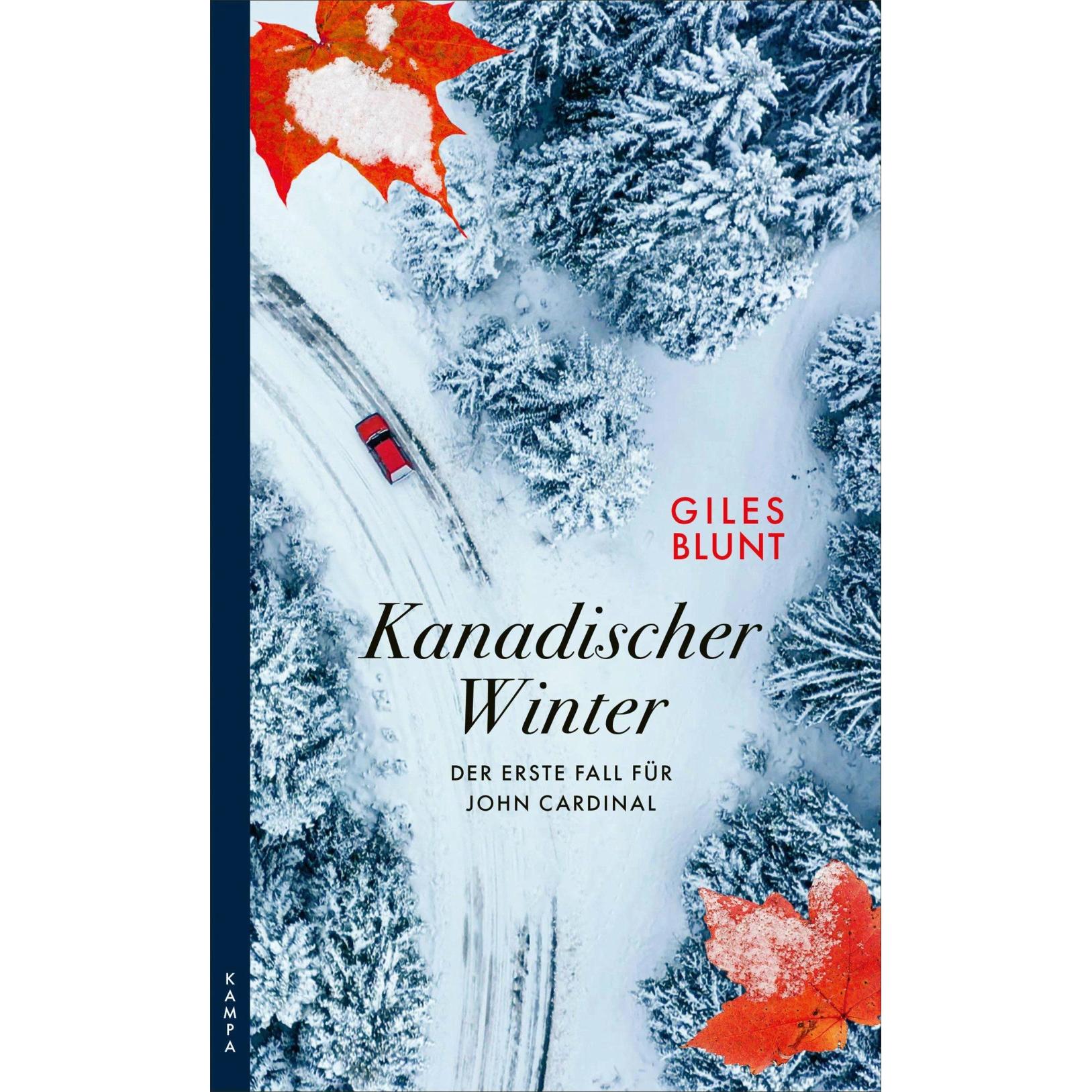 Kanadischer Winter, Belletristik von Giles Blunt, Reinhard Tiffert
