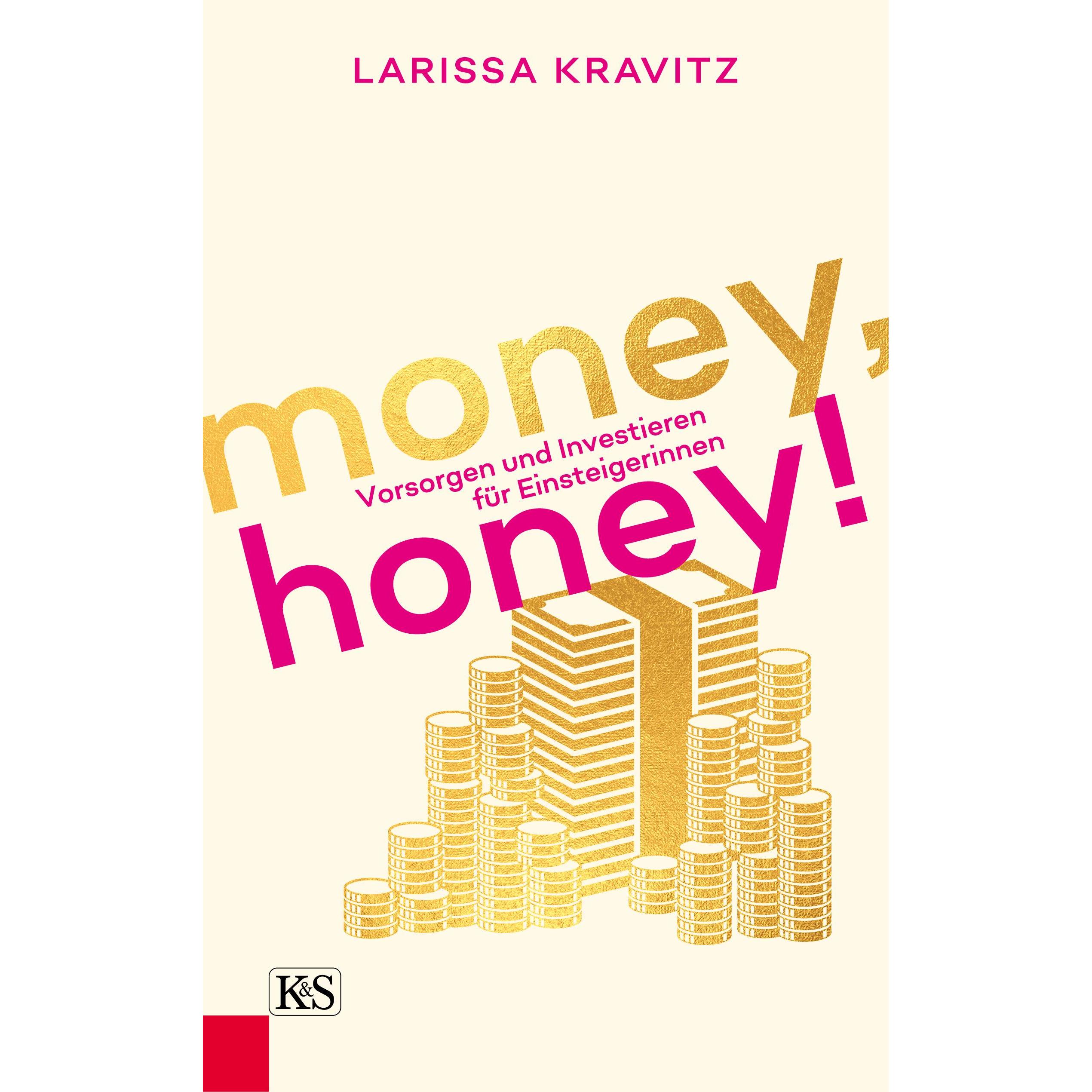 Money, honey!, Ratgeber von Larissa Kravitz