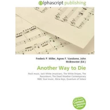 Another Way to Die, Schallplatten