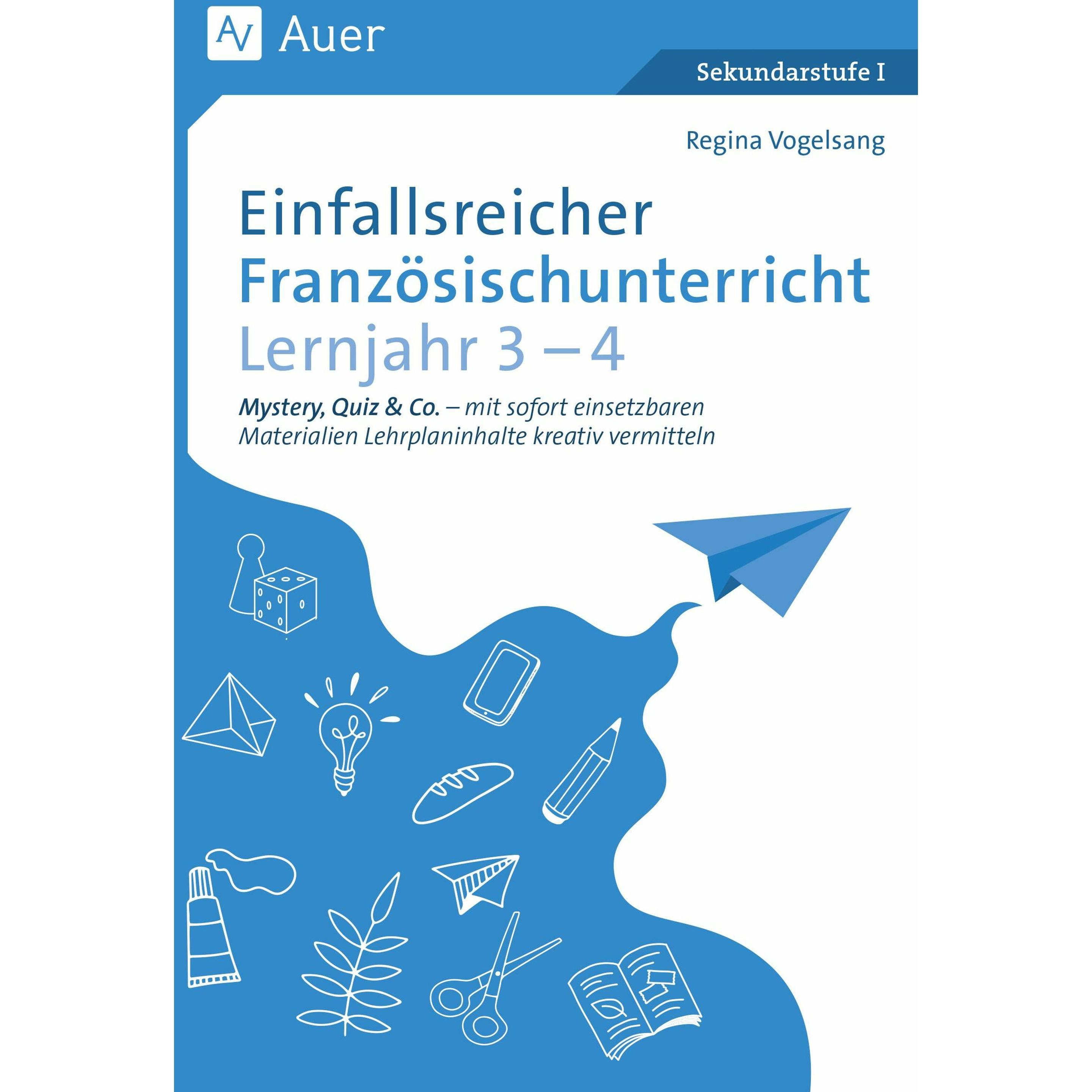 Vogelsang:Einfallsreicher Französischun, Schulbücher von Regina Vogelsang