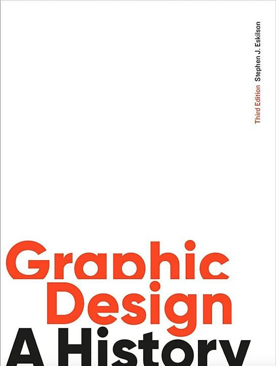 Produktbild Graphic Design Third Edition (Englisch, Stephen J. Eskilson, 2019)