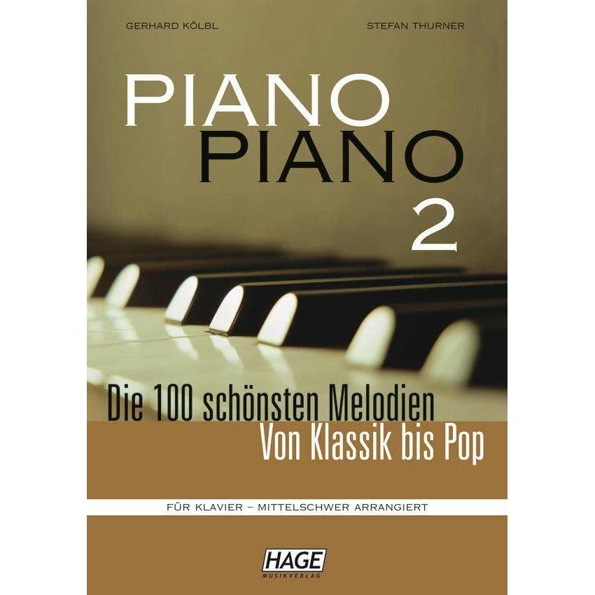 Piano Piano 2 mittelschwer, Sachbücher von Gerhard Kölbl, Stefan Thurner