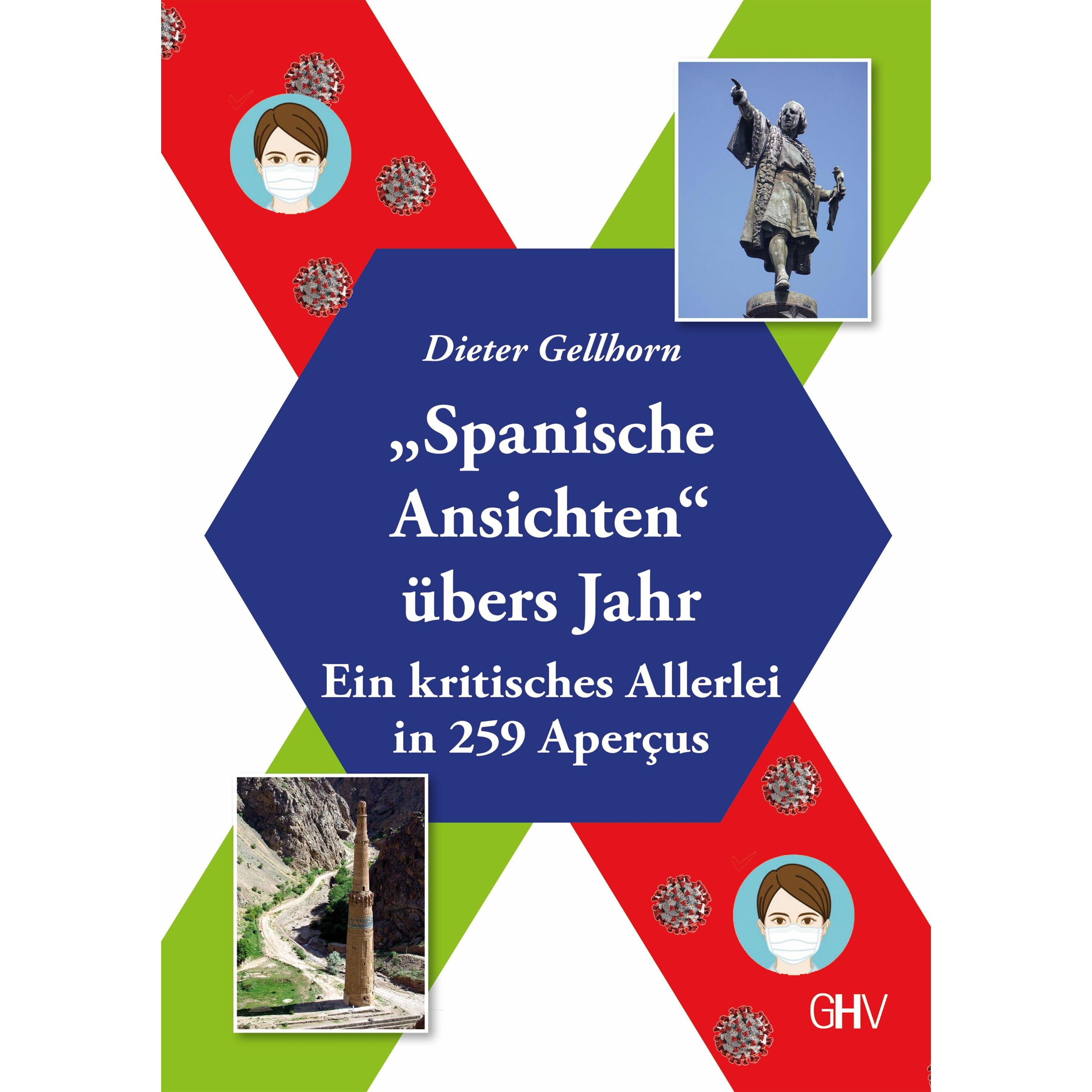 Spanische Ansichten übers Jahr, Belletristik von Dieter Gellhorn