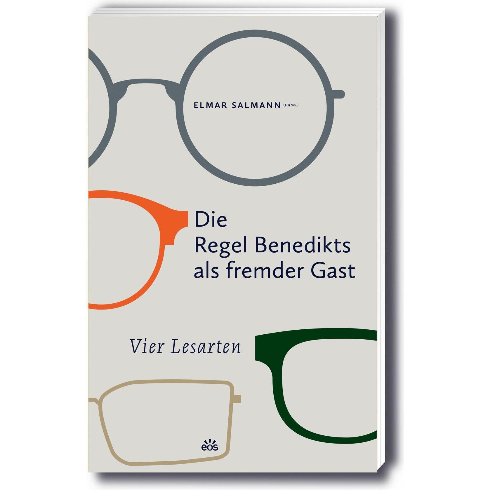 Die Regel Benedikts als fremder Gast, Sachbücher von Elmar Salmann
