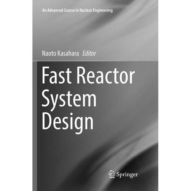 Thumbnail - Fast Reactor System Design, Fachbücher von Naoto Kasahara