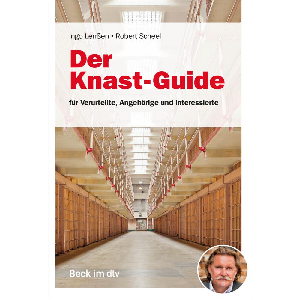 Der Knast-Guide für Verurteilte, Angehörige und Interessierte, Fachbücher von Ingo Lenßen