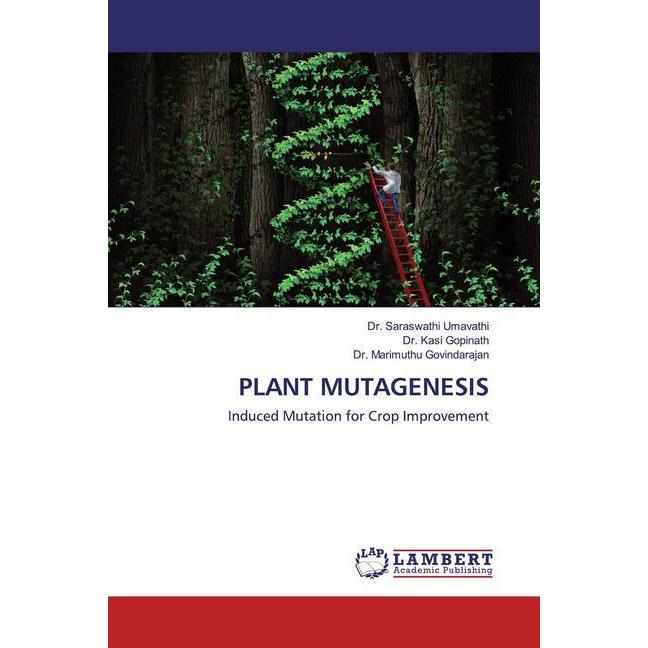 Thumbnail - Plant Mutagenesis, Fachbücher von Kasi Gopinath, Marimuthu Govindarajan, Saraswathi Umavathi