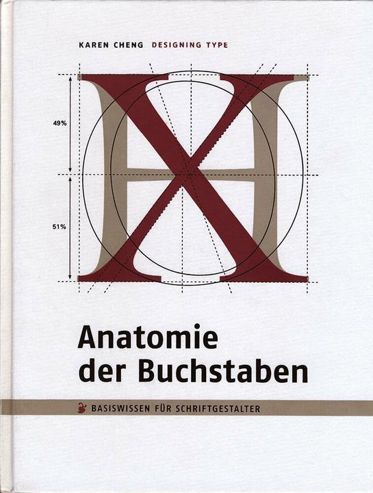 Produktbild Anatomie der Buchstaben (Deutsch, Karen Cheng, 2013)