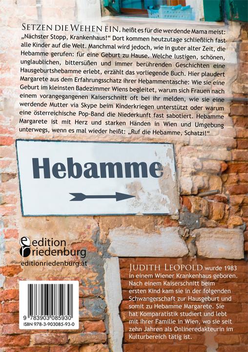 Produktbild Zu Hause geboren - Die unglaublichen Erlebnisse der Hebamme Margarete (Deutsch, Judith Leopold, 2018)