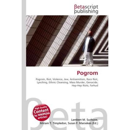 Pogrom, Fachbücher von Lambert M. Surhone, Miriam T. Timpledon, Susan F. Marseken