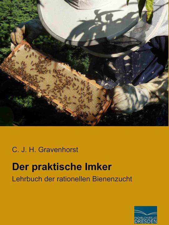Produktbild Der praktische Imker (Deutsch, C. J. H. Gravenhorst, 2014)