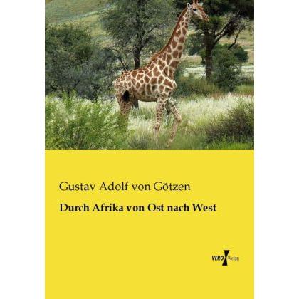 Thumbnail - Durch Afrika von Ost nach West, Ratgeber von Gustav Adolf von Götzen