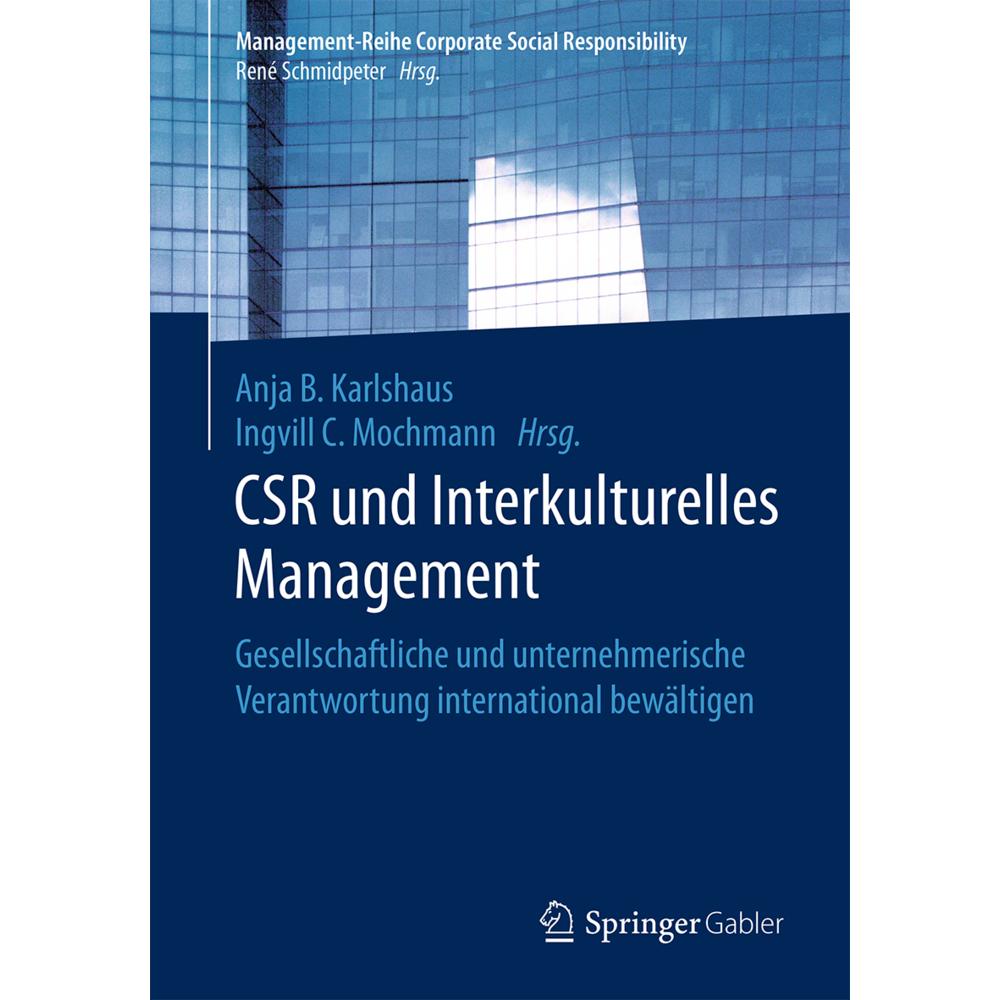 CSR und Interkulturelles Management, Fachbücher von Ingvill C. Mochmann, Anja B. Karlshaus