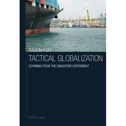 Tactical Globalization, Fachbücher von Aaron Koh