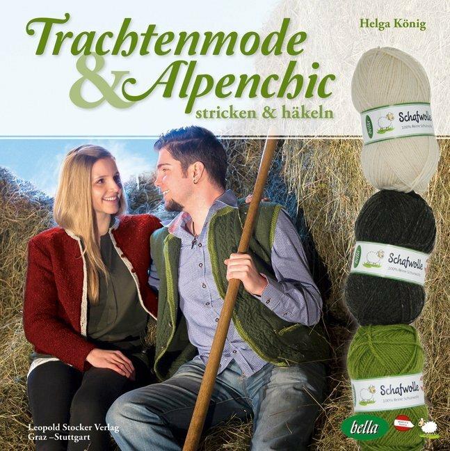 Produktbild Trachtenmode & Alpenchic (Deutsch, Helga König, 2015)