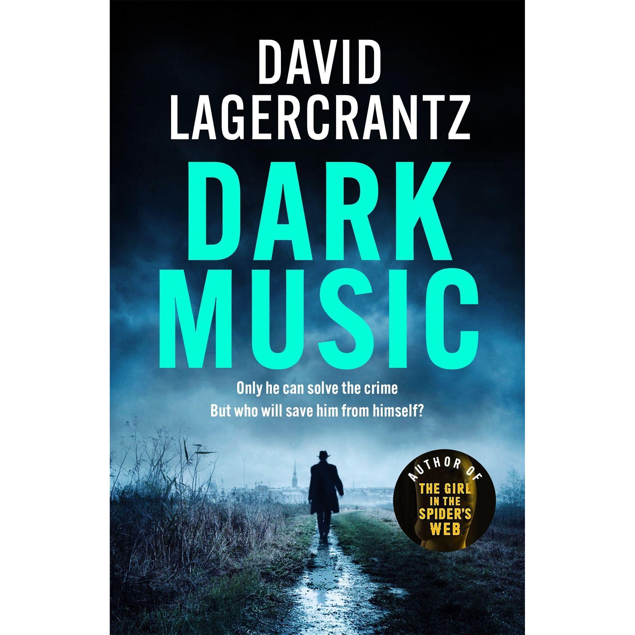 Dark Music, Belletristik von David Lagercrantz