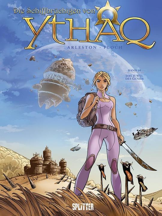 Produktbild Die Schiffbrüchigen von Ythaq 14. Das Juwel des Genies (Deutsch, Christophe Arleston, 2017)