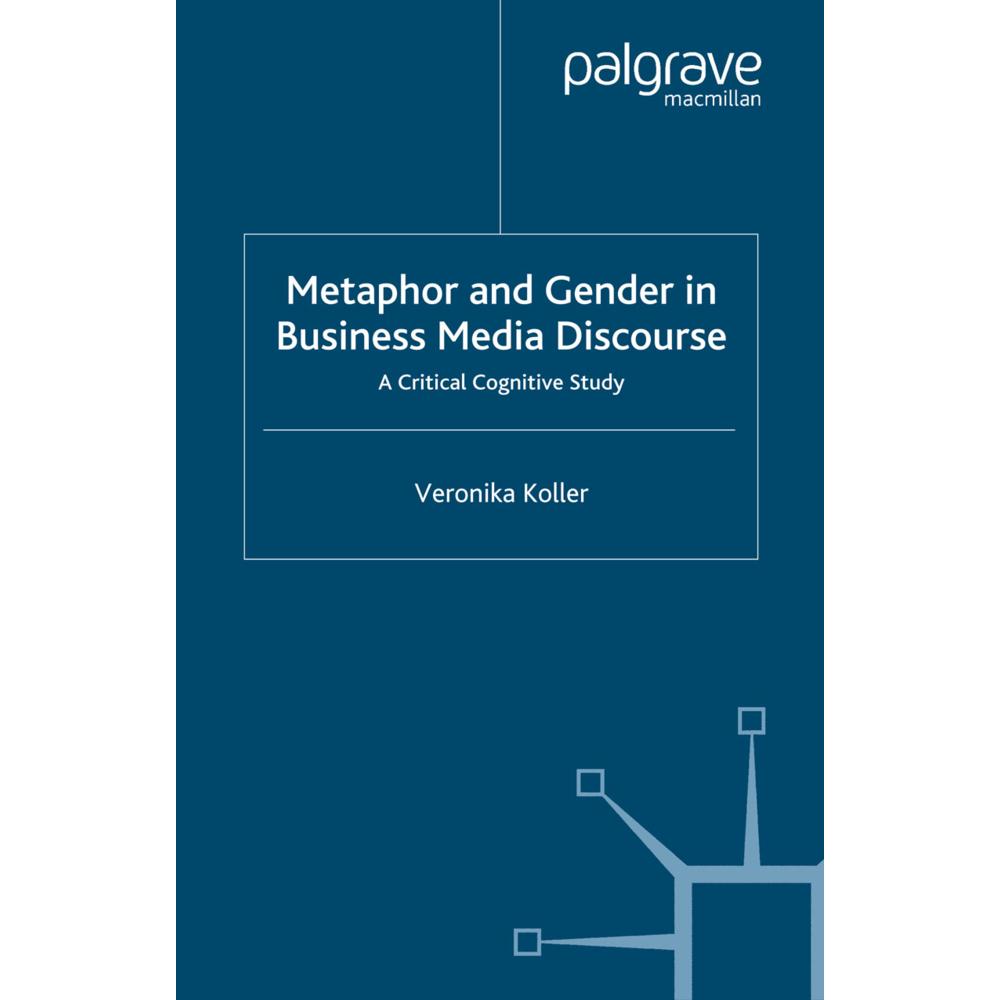 Metaphor and Gender in Business Media Discourse, Fachbücher von V. Koller