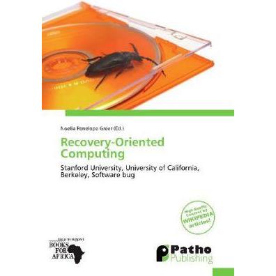 Recovery-Oriented Computing, Fachbücher von Noelia Penelope Greer