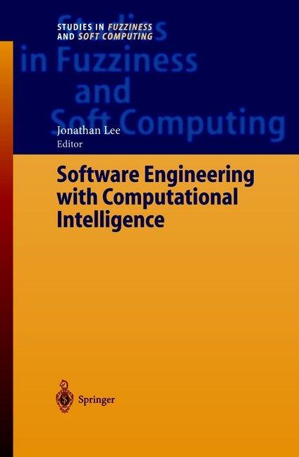 Software Engineering with Computational Intelligence (2010)