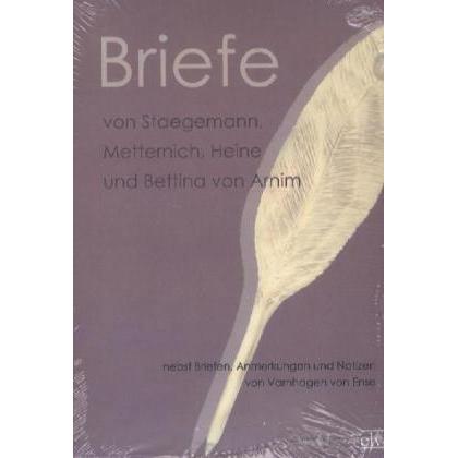 Briefe von Staegemann, Metternich, Heine und Bettina von Arnim, Belletristik