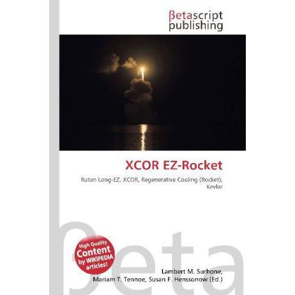 XCOR EZ-Rocket, Fachbücher von Miriam T. Timpledon, Lambert M. Surhone, Susan F. Marseken