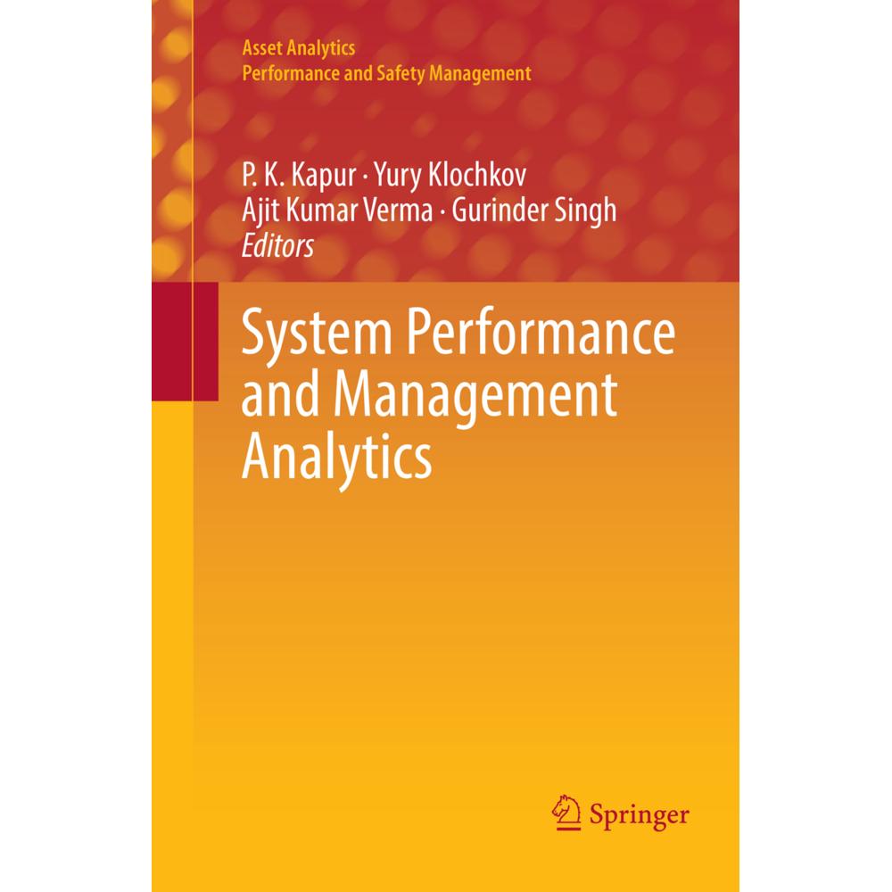System Performance and Management Analytics, Fachbücher von Gurinder Singh, Yury Klochkov, P. K. Kapur, Ajit Kumar Verma