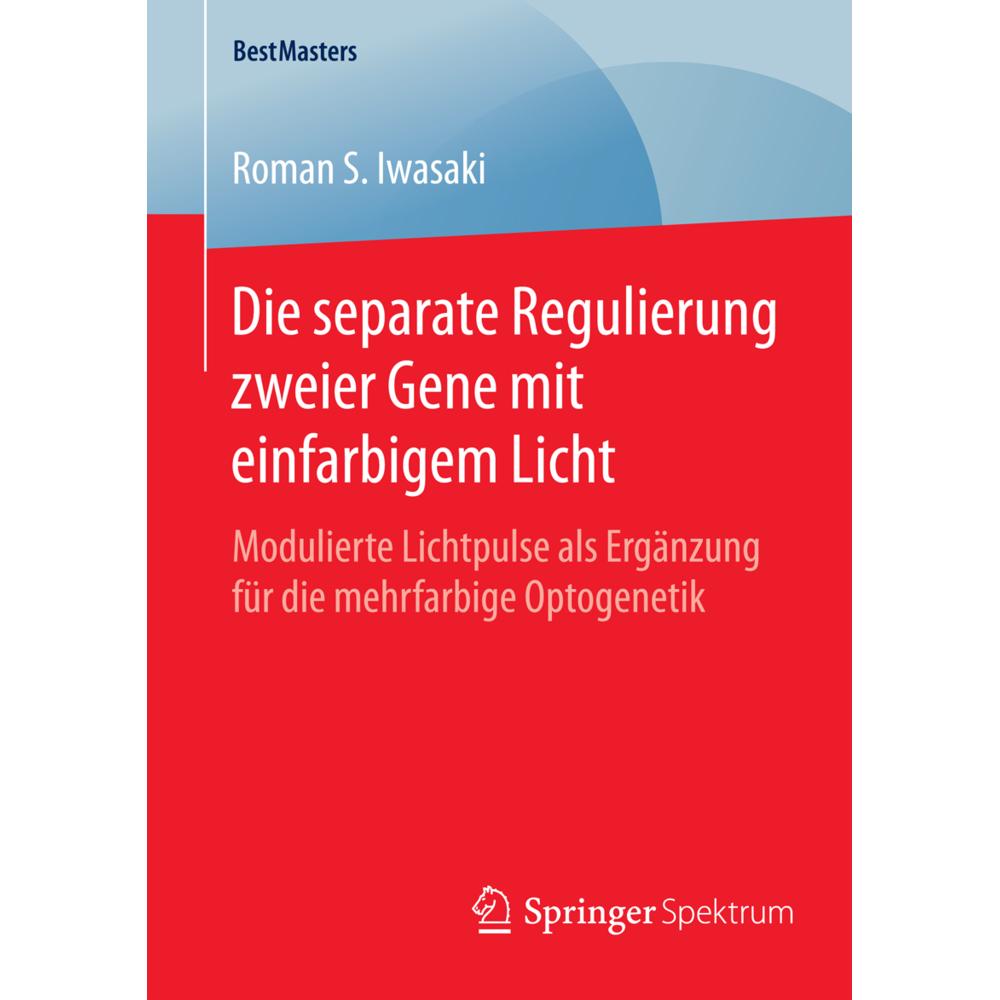 Die separate Regulierung zweier Gene mit einfarbigem Licht, Fachbücher