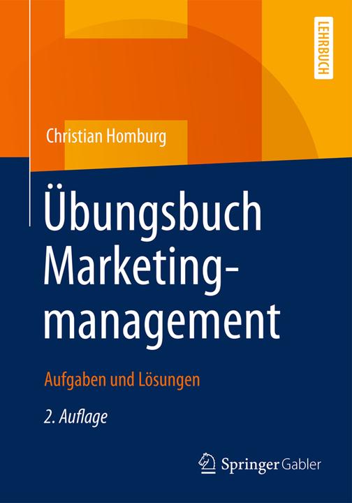 Produktbild Übungsbuch Marketingmanagement (Deutsch, Christian Homburg, 2017)