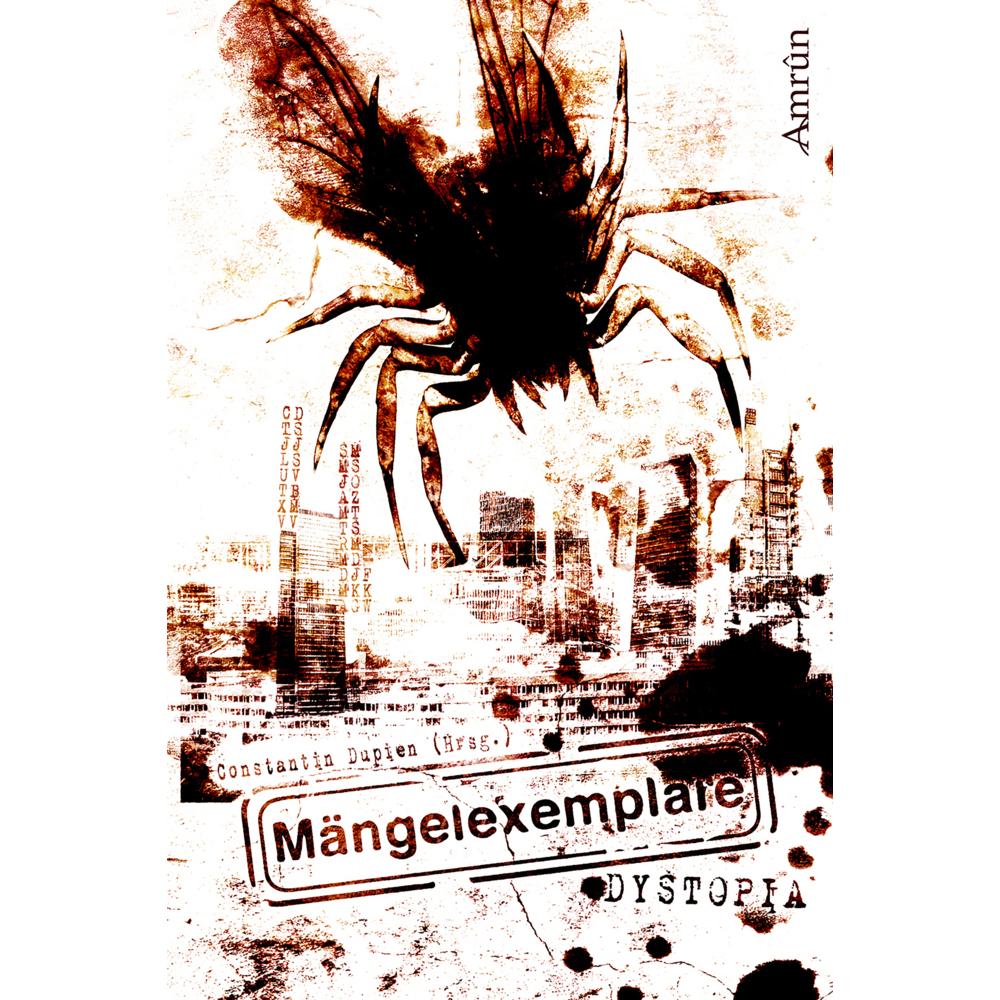 Mängelexemplare 02: Dystopia, Belletristik
