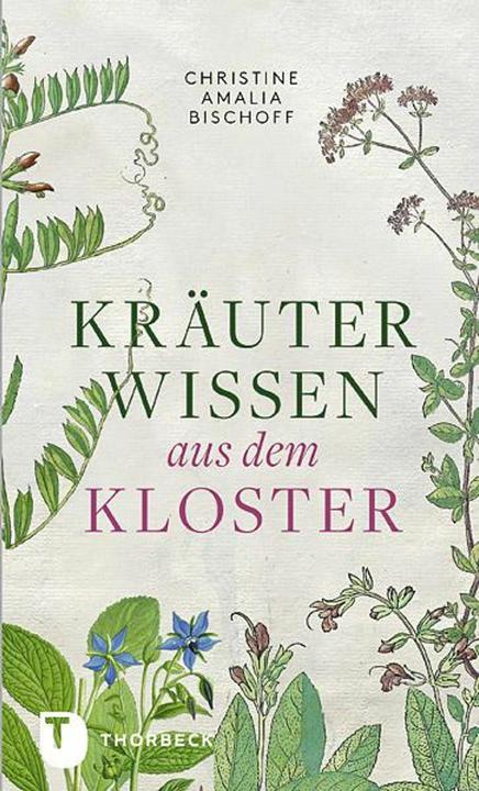 Produktbild Kräuterwissen aus dem Kloster (Deutsch, Christine Amalia Bischoff, 2015)