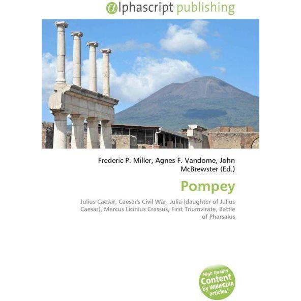 Pompey, Fachbücher von John McBrewster, Frederic P. Miller, Agnes F. Vandome