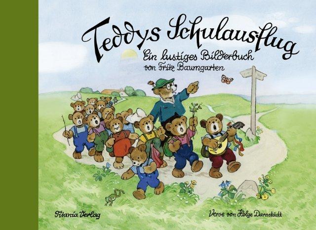 Produktbild Teddys Schulausflug (Deutsch, Fritz Baumgarten, 2015)
