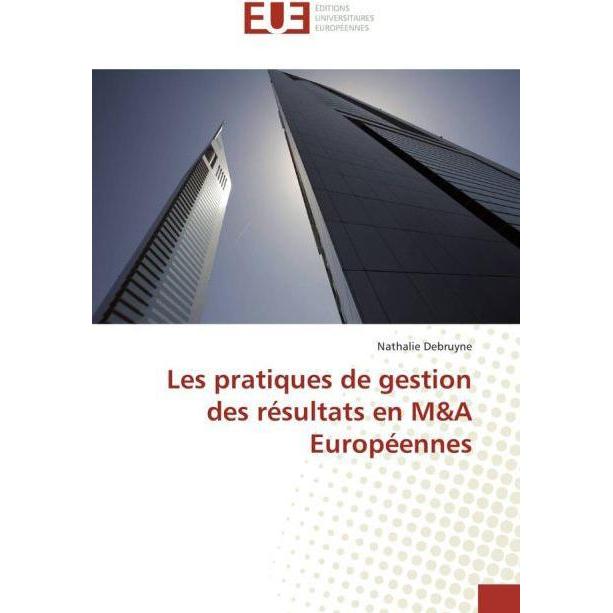 Les pratiques de gestion des résultats en M&A Européennes, Ratgeber