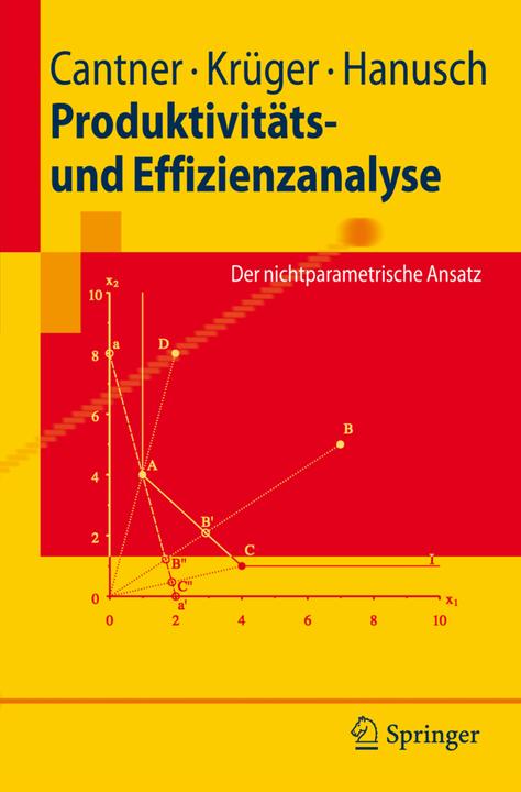 Produktbild Produktivitäts- und Effizienzanalyse (Deutsch, Horst Hanusch, Jens Krüger, Uwe Cantner, 2007)