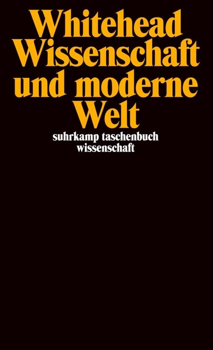 Produktbild Wissenschaft und moderne Welt (Deutsch, Alfred North Whitehead, 1988)