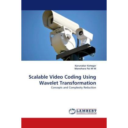Scalable Video Coding Using Wavelet Transformation, Fachbücher