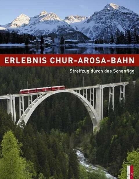 Produktbild Erlebnis Chur-Arosa-Bahn
