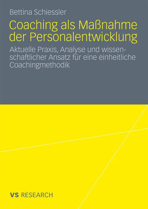 Produktbild Coaching als Massnahme der Personalentwicklung (Deutsch, Bettina Schiessler, 2010)