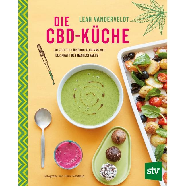 Die CBD-Küche, Ratgeber von Leah Vanderveldt, Nina Schön