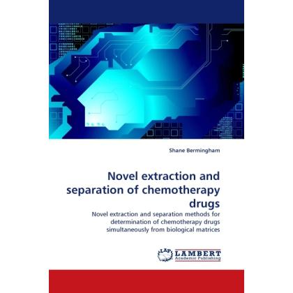 Novel extraction and separation of chemotherapy drugs, Fachbücher