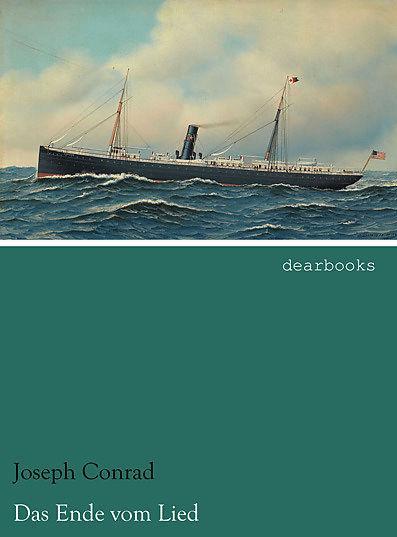Produktbild Das Ende vom Lied (Deutsch, Joseph Conrad, 2014)