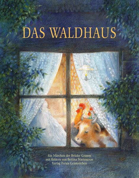 Produktbild Das Waldhaus (Deutsch, Jacob Grimm, Wilhelm Grimm, 2007)
