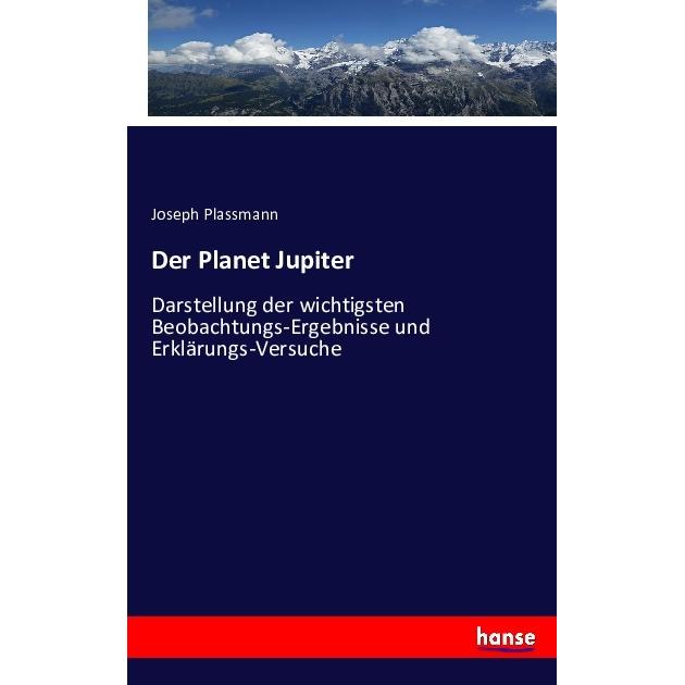 Der Planet Jupiter, Fachbücher von Joseph Plassmann