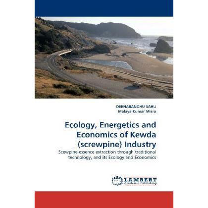 Ecology, Energetics and Economics of Kewda (screwpine) Industry, Fachbücher