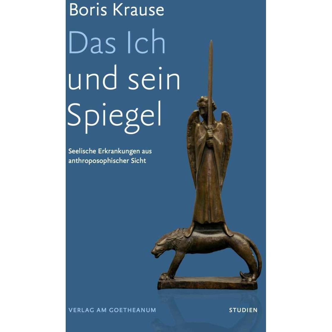 Das Ich und sein Spiegel, Ratgeber von Boris Krause