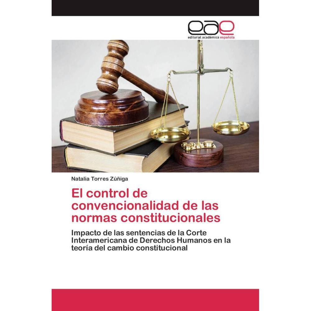 El control de convencionalidad de las normas constitucionales, Fachbücher