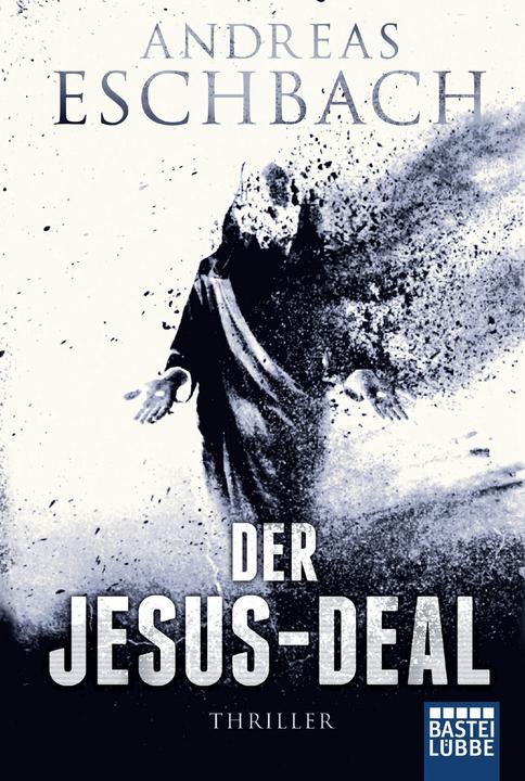 Produktbild Der Jesus-Deal (Deutsch, Andreas Eschbach, 2016)