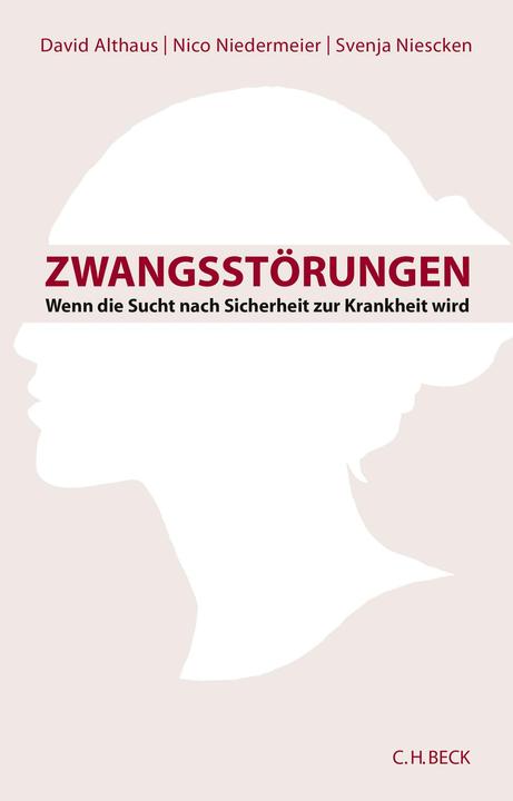 Produktbild Zwangsstörungen (Deutsch, David Althaus, Nico Niedermeier, Svenja Niescken, 2018)