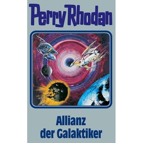 Allianz der Galaktiker, Belletristik von Perry Rhodan